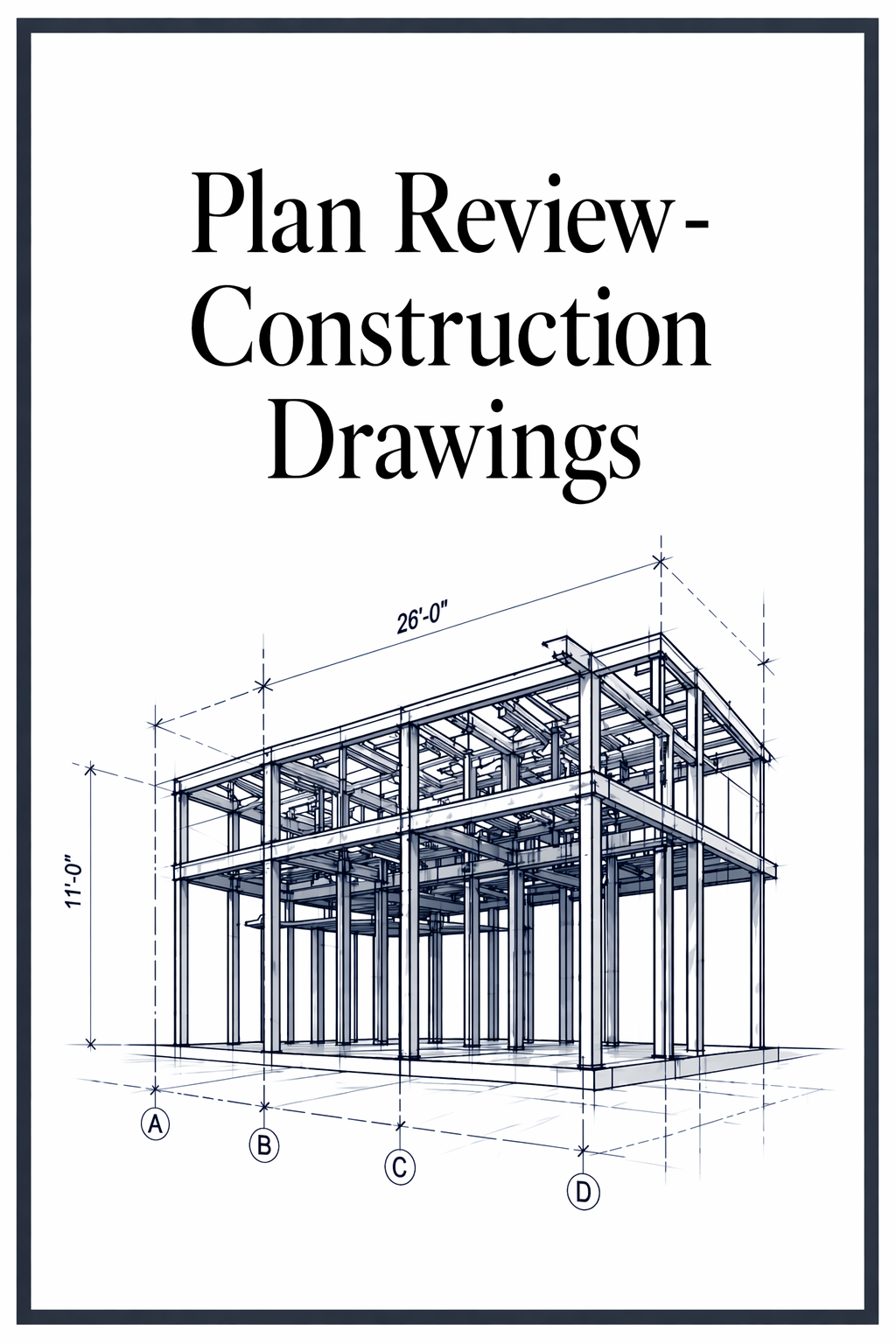 Plan Review - Construction Drawings